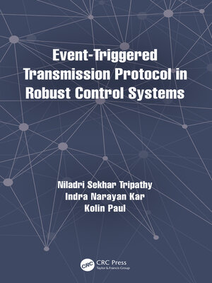 cover image of Event-Triggered Transmission Protocol in Robust Control Systems